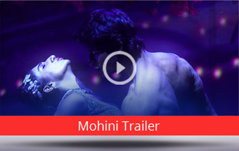 Mohini Trailer